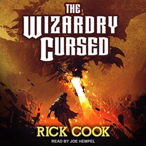 The Wizardry Cursed: Wiz Series, Book 3
