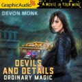 Devils and Details [Dramatized Adaptation]: Ordinary Magic, Book 2