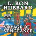 Voyage of Vengeance: Mission Earth, Volume 7