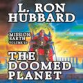 Doomed Planet: Mission Earth, Volume 10