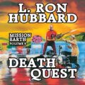 Death Quest: Mission Earth, Volume 6