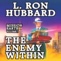 The Enemy Within: Mission Earth, Volume 3