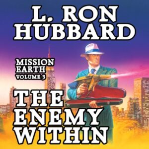 The Enemy Within: Mission Earth, Volume 3