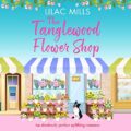 The Tanglewood Flower Shop