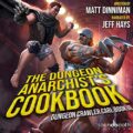 The Dungeon Anarchists Cookbook
