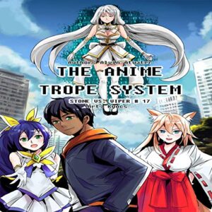 The Anime Trope System 17
