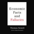 Economic Facts and Fallacies
