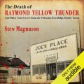 The Death of Raymond Yellow Thunder