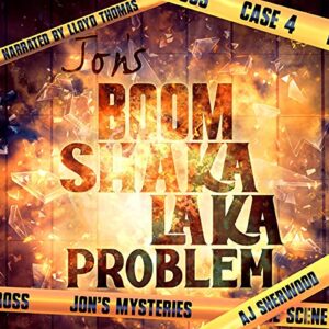 Jons Boom Shaka Laka Problem