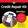 Credit Repair Kit for Dummies (5th Edition)