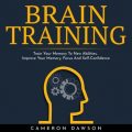 Brain Training: Train Your Memory To New Abilities