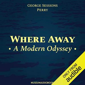 Where Away: A Modern Odyssey