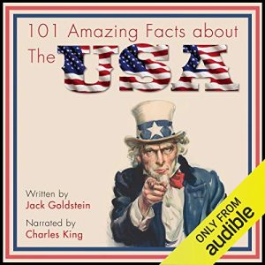 101 Amazing Facts About the USA
