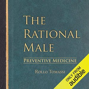 The Rational Male: Preventive Medicine