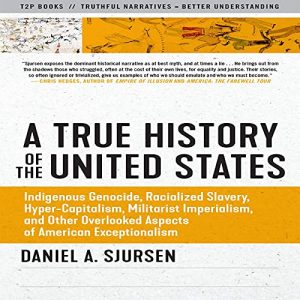 A True History of the United States