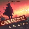 Reborn: Apocalypse (Volume 3)