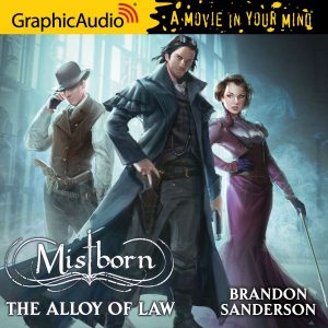 The Alloy of Law [GraphicAudio]