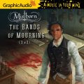 The Bands of Mourning (2 of 2) [GraphicAudio]