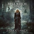 The Bell Witch Series Books 1-3
