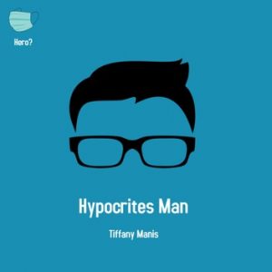 Hypocrites Man