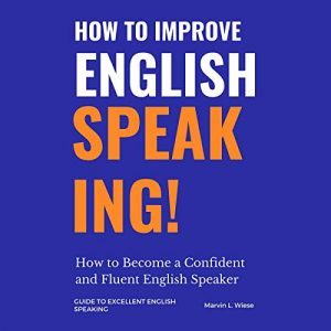How to Improve English Speaking