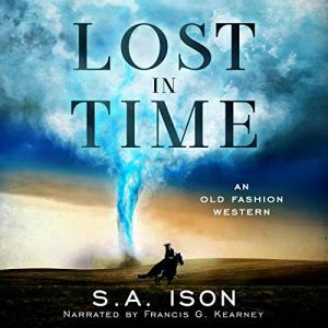 Lost In Time: An Old Fashion Western