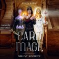Card Mage: Silent Society