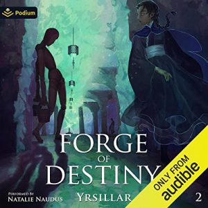 Forge of Destiny: Volume 2