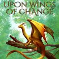 Upon Wings of Change