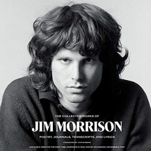 The Collected Works of Jim Morrison