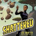 Shattered: Superheroine Collection Series