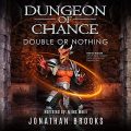 Dungeon of Chance: Double or Nothing