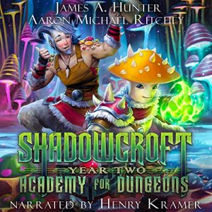 Shadowcroft Academy for Dungeons: Year Two
