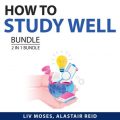 How to Study Well Bundle, 2 in 1 Bundle