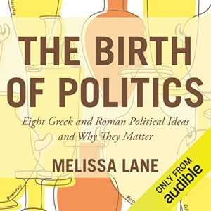 The Birth of Politics