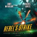 Rebels Strike