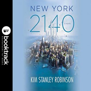 New York 2140 (Booktrack Edition)