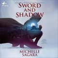 Sword and Shadow