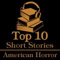 Top Ten Short Stories, American Horror