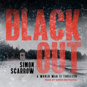 Blackout: A World War II Thriller