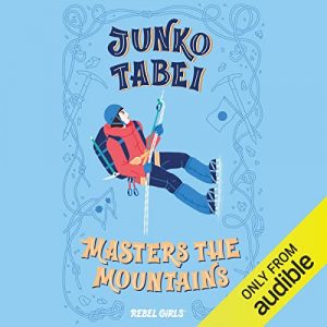 Junko Tabei Masters the Mountains