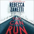 You Can Run: Laurel Snow