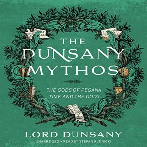 The Dunsany Mythos