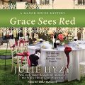 Grace Sees Red
