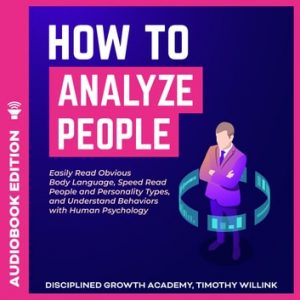 How to Analyze People (Timothy Willink)