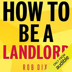 How to Be a Landlord