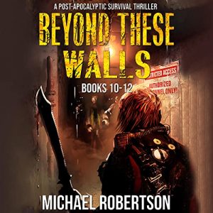 Beyond These Walls: Books 10-12 Box Set