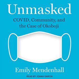 Unmasked: COVID, Community, and the Case of Okoboji