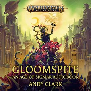 Gloomspite: Warhammer Age of Sigmar