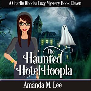 The Haunted Hotel Hoopla